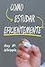 Como Estudar Eficientemente (Portuguese Edition)