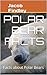 Polar Bear Facts: Facts abo...