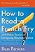 How to Read a French Fry: A...