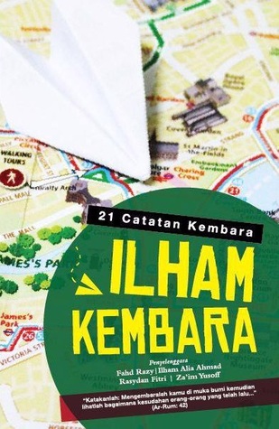Ilham Kembara : 21 Catatan Kembara