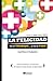La felicidad en el trabajo... y en la vida (Spanish Edition)