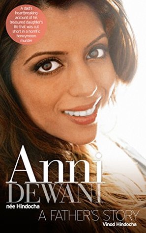 Anni Dewani: A Fathers Story (Kindle Edition)
