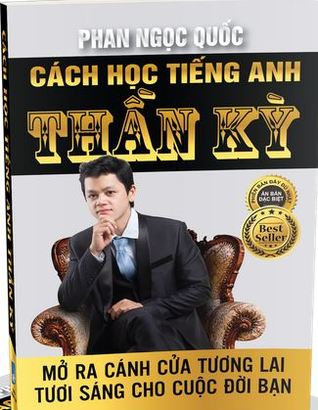 Cách Học Tiếng Anh Thần Kỳ