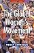 The Global Women's Movement: Origins, Issues and Strategies (Global Issues)