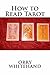 How to Read Tarot (Apophis ...