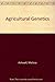 Agricultural Genetics by Melissa Merrill