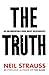 The Truth: An Uncomfortable Book about Relationships