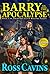 Barry vs. The Apocalypse (Book 1 in the Barry Glick Mystery Series)