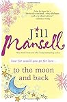 To The Moon and Back by Jill Mansell
