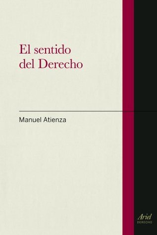 El sentido del Derecho (Ariel Derecho) (Spanish Edition)