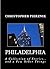 Philadelphia: A Collection ...