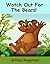 Watch Out For The Bears! by Gillian Rogerson
