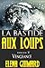 La Bastide aux loups: episode 5 - vengeance