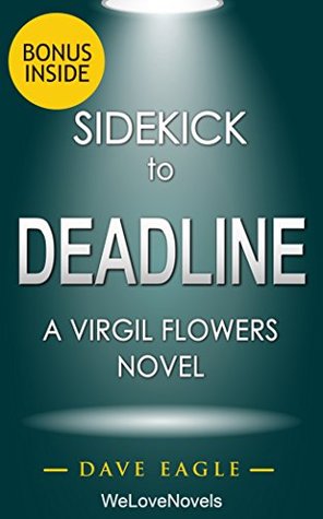 Sidekick to Deadline by John Sandford (Kindle Edition)