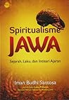 Spiritualisme Jawa: Sejarah, Laku, dan Intisari Ajaran