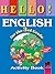 HELLO! English for the 3rd Grade. Activity Book. Работна тетр... by Нели Георгиева