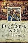 The Buccaneer King by Graham A. Thomas
