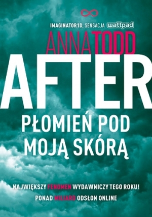Płomień pod moją skórą (After, #1)