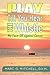 Play Till You Hear The Whistle by Marc G. Mitchell