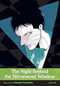 さんかく窓の外側は夜 / The Night Beyond the Tricornered Window