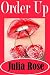 Order Up: A Luscious Erotic...
