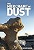 The Merchant of Dust