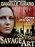 Savage Art by Danielle Girard