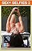 Sexy Selfies 2 (Picture Book): Photo book of hot young women