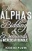 The Alpha's Bidding and Demands: A Wearbear Bundle