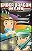 Ender Dragon Wars: An Adventure Novel Based On Minecraft