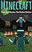 Minecraft Stories, The Nether Battles by Scott K.