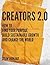 Creators 2.0: How to find y...