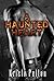A Haunted Heart by Kristi Pelton A Haunted Heart by Kristi Pelton