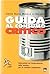 Guida al consumo critico: Informazioni sul comportamento delle imprese per un consumo consapevole
