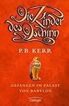 Gefangen im Palast von Babylon by P.B. Kerr