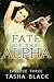 Fate of the Alpha by Tasha Black