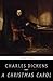 A Christmas Carol by Charles Dickens