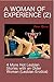 A Woman of Experience (2): 4 More Hot Lesbian Stories with an Older Woman (Lesbian Erotica) (Superhot compilations of 4 age-gap Sapphic stories)