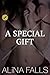A Special GIft: (A MF Taboo, First Time, Fertile Erotica)