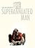 The Superannuated Man by Ted McKeever