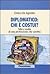 Diplomatico: chi è costui?