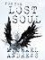 For The Lost Soul by Michael    Andrews
