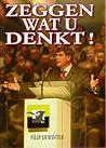 Zeggen wat u denkt !