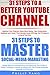 Social-Media Mastery Box: Managing Social Media and Improving Your YouTube Presence for More Success, Follower Attraction, Likes and Improved Money Making! ... Eyeballs (Boxing Philip Vang Book 2)
