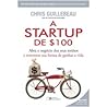 A Startup de $100