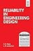 Reliability in Engineering Design