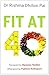 Fit at 40 by Rishma Dhillon Pai