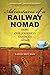 Adventures of a Railway Nom...