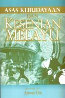 Asas Kebudayaan dan Kesenian Melayu