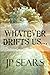 "Whatever drifts Us..." (Nu...